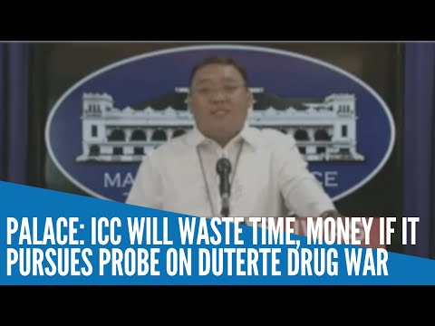 Palace: ICC will waste time, money if it pursues probe on Duterte drug war