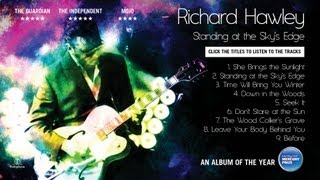 Richard Hawley - Standing at the Sky&#39;s Edge (Interactive album sampler)