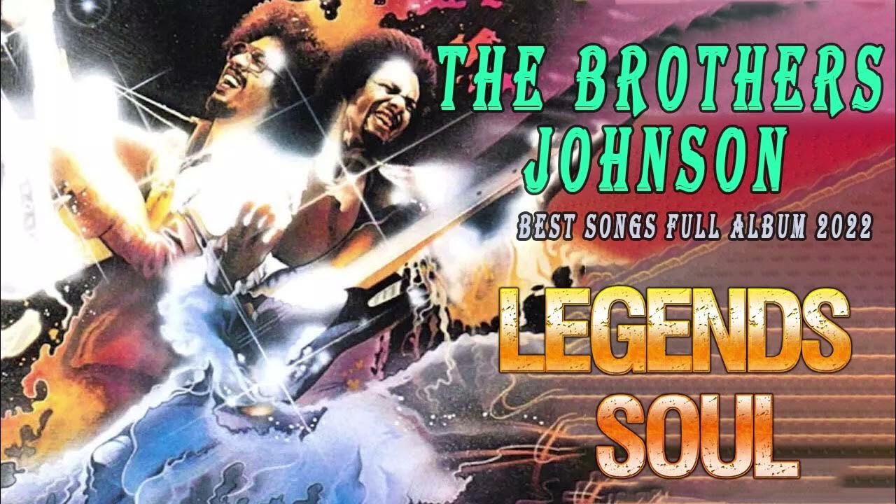 The Brothers Johnson Greatest Hits The Best Of The Brothers Johnson