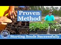 PROVEN Method of Starting Seeds SUCCESSFULLY