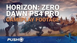 Horizon: Zero Dawn PS4 Pro Gameplay Footage: Phwoar | PlayStation 4 Pro | PlayStation Meeting 2016
