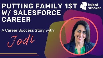Putting Family 1st w/ a Salesforce Career | Talent Stacker Member Story