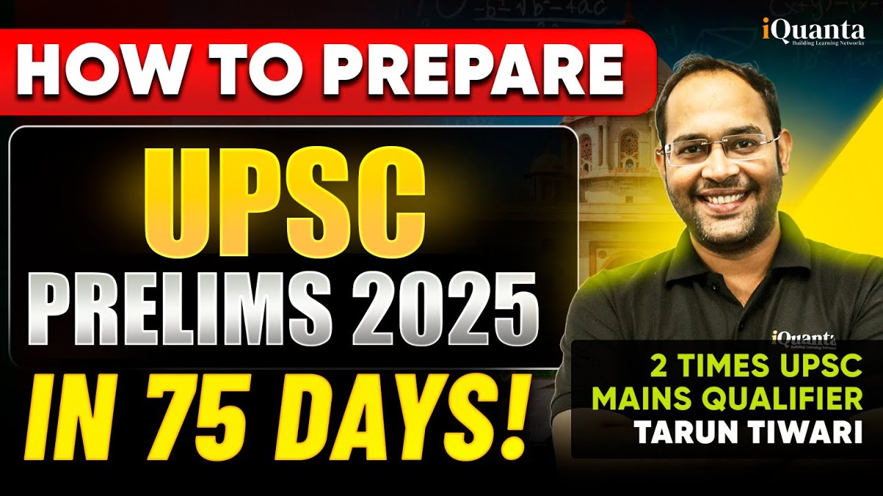 Crack UPSC 2025 Prelims in 75 days? | CSAT Study Plan | Strategy & Tips ...