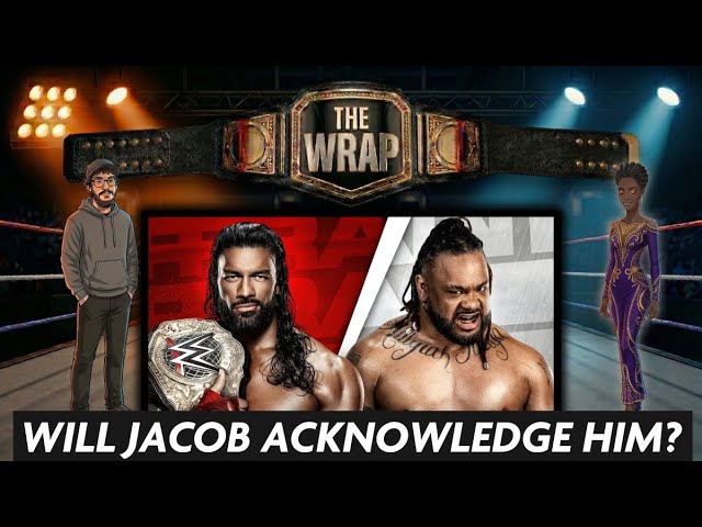 Will Jacob Fatu ACKNOWLEDGE Roman Reigns? WWE Backlash Fallout | The WRAP