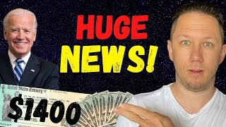 BIG NEWS + EXTRA $1000! $1400 Third Stimulus Check Update