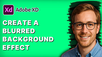 How to Create a Blurred Background Effect in Adobe XD [2025 Guide]