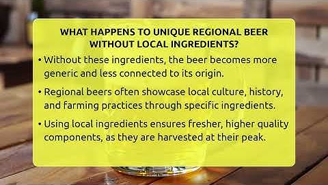What Happens To Unique Regional Beer Without Local Ingredients? - The Pint Guy