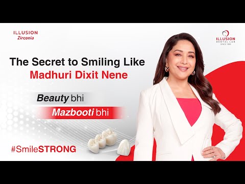 Madhuri Dixit Nene Celebrating Dental Excellence with Beauty bhi Mazbooti bhi of Illusion Zirconia Dental Crowns