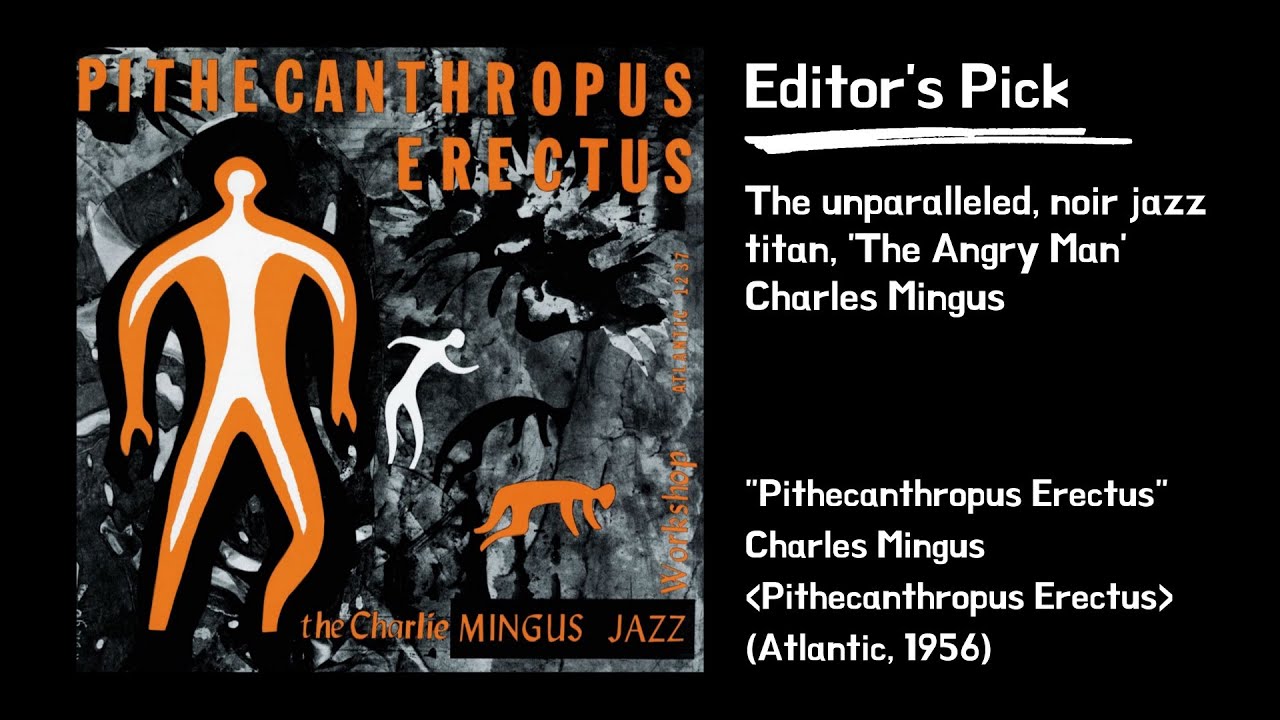 Pithecanthropus Erectus - Charles Mingus - YouTube