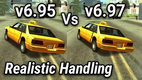 Old Vs New Realistic Handling v6.97 GTA SA