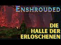 Lets Play Enshrouded - With the the crowd in the Shroud  | Halle der Erloschenen