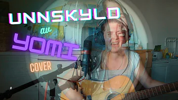 Yomi - Unnskyld (cover)