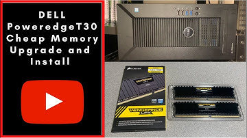 Dell PowerEdge T30 Cheap Memory Upgrade and Install Process