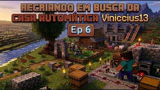 Recriando o mapa em busca da casa automática do Viniccius13 EP6 #viniccius13