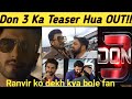 Don 3 movie teaser out shahrukh fans unhappy don3  bollygossip