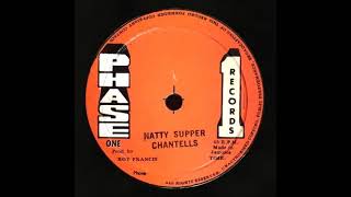 The Chantells - Natty Supper + Dub Supper, 1977