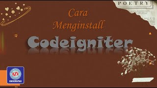 Cara Menginstall Codeigniter || Web Programming II