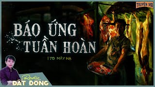 Truyện ma : BÁO ỨNG TUẦN HOÀN - Nghiệp báo của tên đồ tể sát nhân