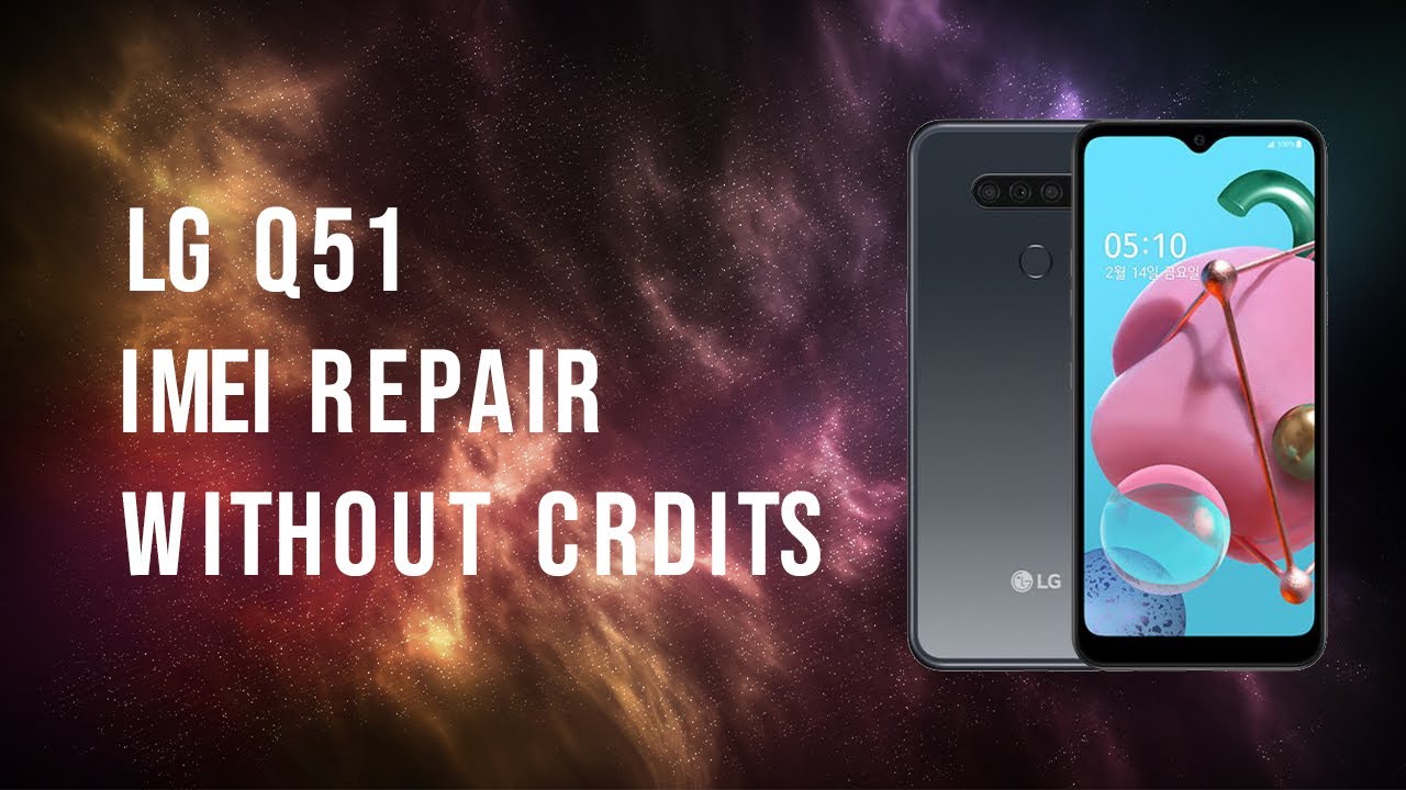 LG Q51 | Q510N | IMEI REPAIR | ANDROID 10 | BY DT TOOL PRO