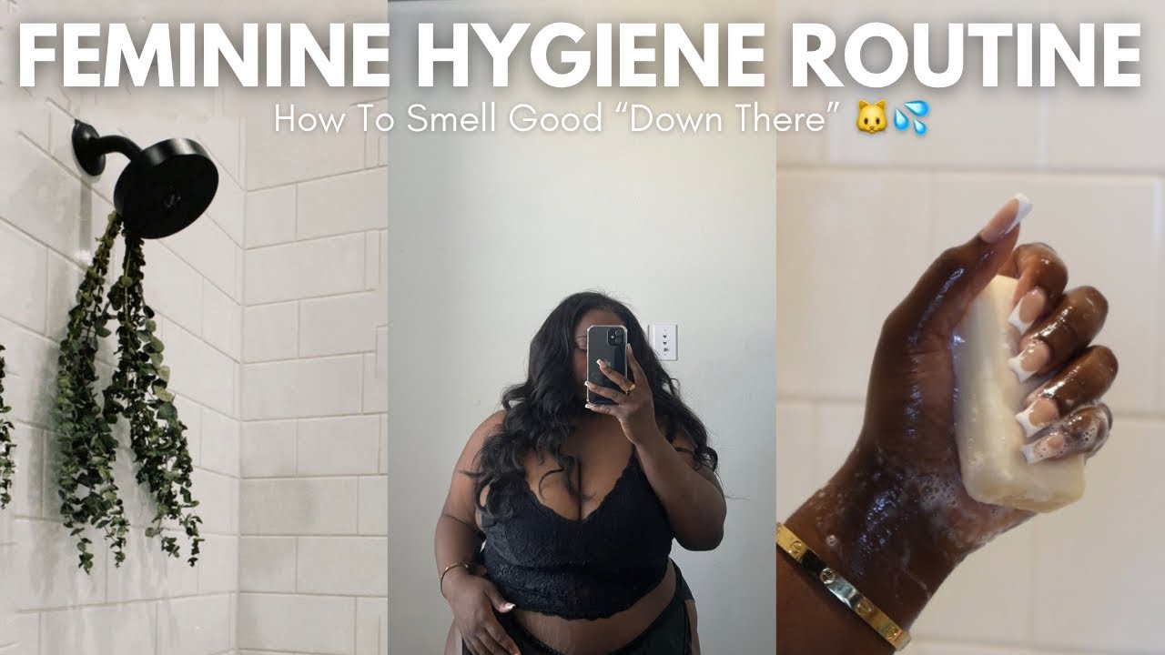 MY FEMININE HYGIENE ROUTINE ft @nutrablast | How To Smell Good Down