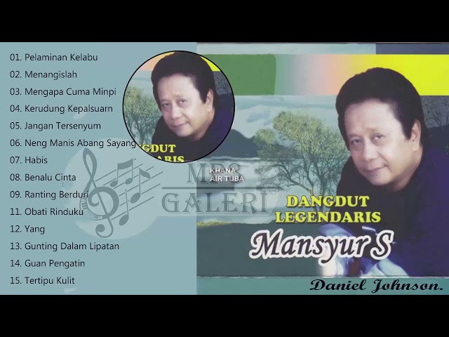 Mansyur S - Untuk Apalagi Original Dangdut Full Album 2 class=