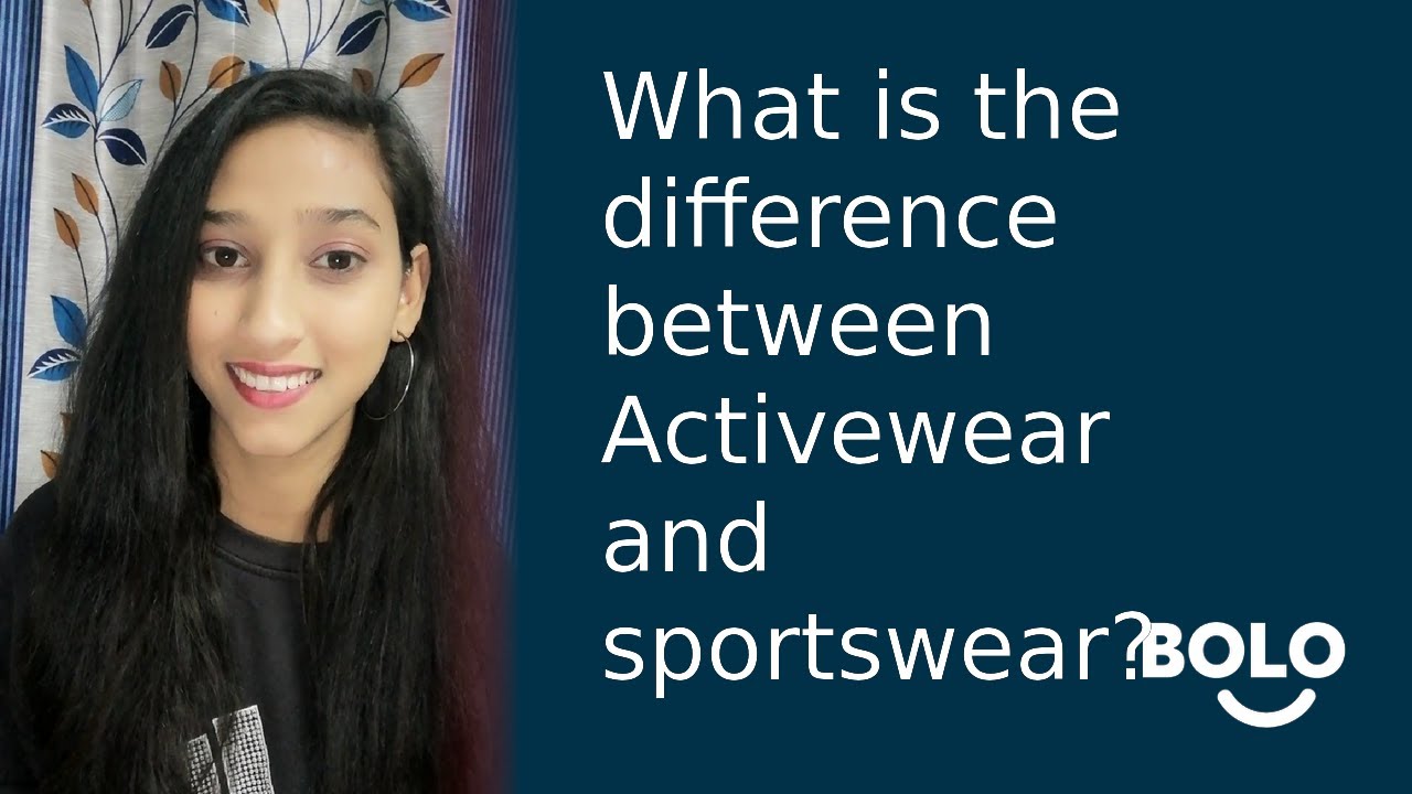 What is the difference between Activewear and sportswear? by Nisha