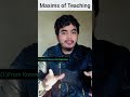 Maxims of teachingTeaching principles |Part-2|
