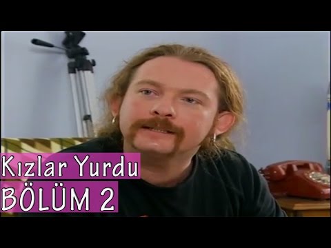 Kızlar Yurdu 2. Bölüm Tek Parça / 2006