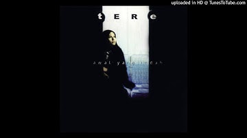 Tere - Awal Yang Indah - Composer : Eka Bakti & Tere 2002 (CDQ)
