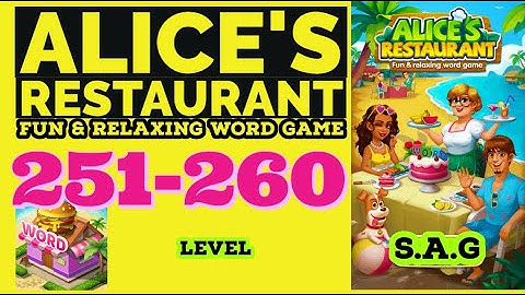 Alice Restaurant Word Game level 251 252 253 254 255 256 257 258 259 260 answer gameplay Full Story