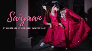 SAIYAAN | SEMI-CLASSICAL DANCE COVER | KAILASH KHER | MANSI AND NIDHI screenshot 1