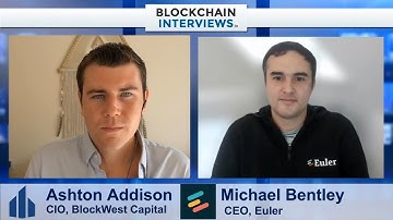 Michael Bentley, the CEO of Euler – Permissionless DeFi| Blockchain Interviews