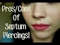 Pros & Cons of: Septum Piercings.