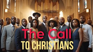 THE CALL TO CHRISTIANS.