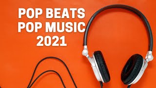 1 HOUR POP TYPE BEAT| POP BEAT|POP MUSIC 2021|ENGLISH MUSIC 2021|TYPE BEAT 2021|FREE TYPE BEAT