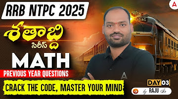 RRB NTPC Maths Classes 2025 Telugu | RRB NTPC Maths Previous Year Question Paper | Day 3