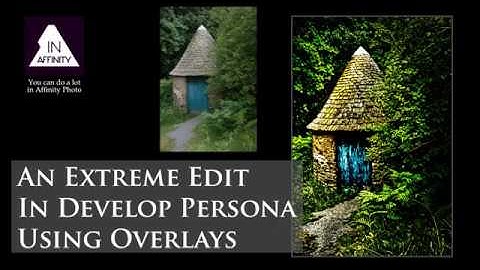 An Extreme Edit in Affinity Photo Develop Persona, using Overlays
