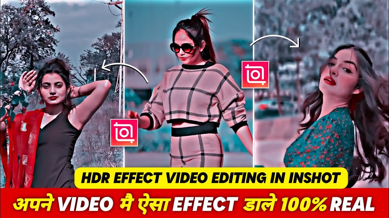 Inshot Hdr Cc Video Editing Hdr & Brown Cc Effect Video Editing In