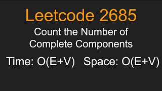 Famous Count the Number of Complete Components - Leetcode 2685 - Python Profile