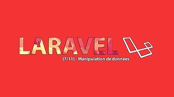 [7/10] Manipulation de données - Introduction à Laravel pour Débutants