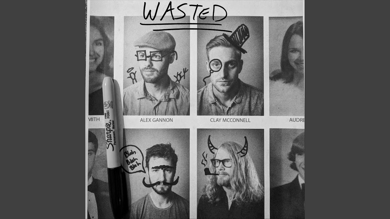 Watch Wasted on YouTube Watch Wasted on YouTube