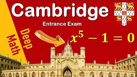 Cambridge entrance exam | Beautiful algebraic equation