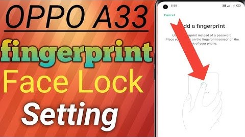 how to set fingerprint lock in oppo A33//oppo a33 phone mein fingerprint and face lock kaise laga