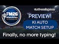 KI AUTO MATCH SETUP - v1.40 Preview - FM26 MatchDay Live Commentary Mod