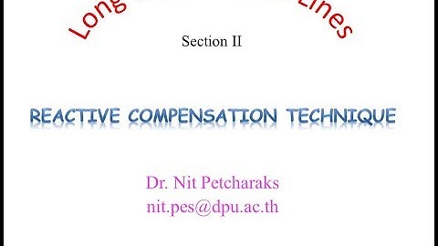 Line Compensation : Section 2, Shunt Capacitor