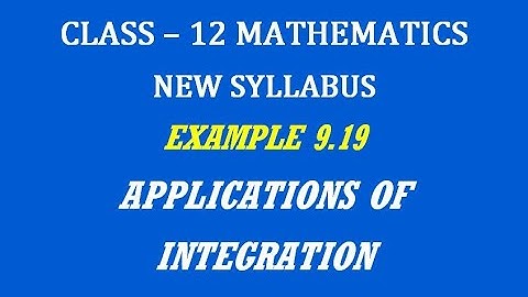 TN 12th Maths / Applications of Integration  / Example 9.19