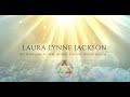 A Soul's Guide to these Turbulent Times: An exclusive discussion with Laura Lynne Jackson.