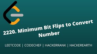 Leetcode 2220 - Minimum Bit Flips to Convert Number | JAVA | Problem Solving