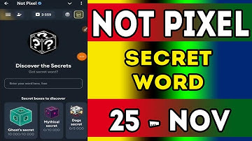 Not Pixel Secret Word 25 November 2024 | Today Not Pixel Secret Code | Not pixel Daily Combo | AGP