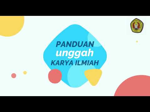 Tutorial Unggah Karya Ilmiah